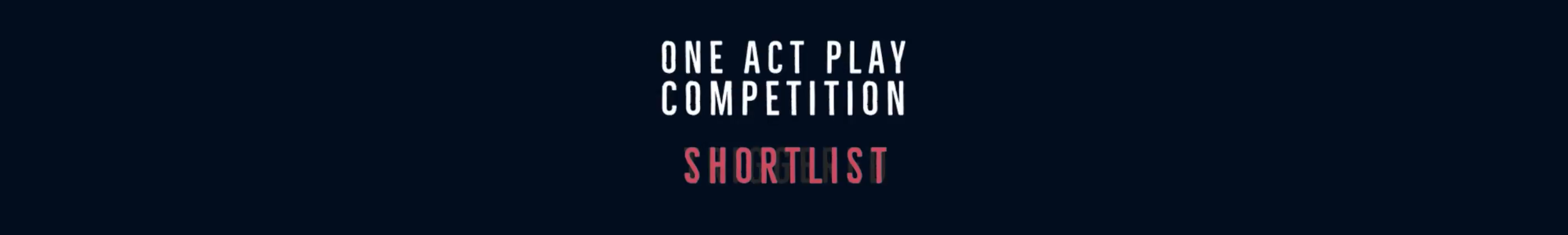 One act play shortlist