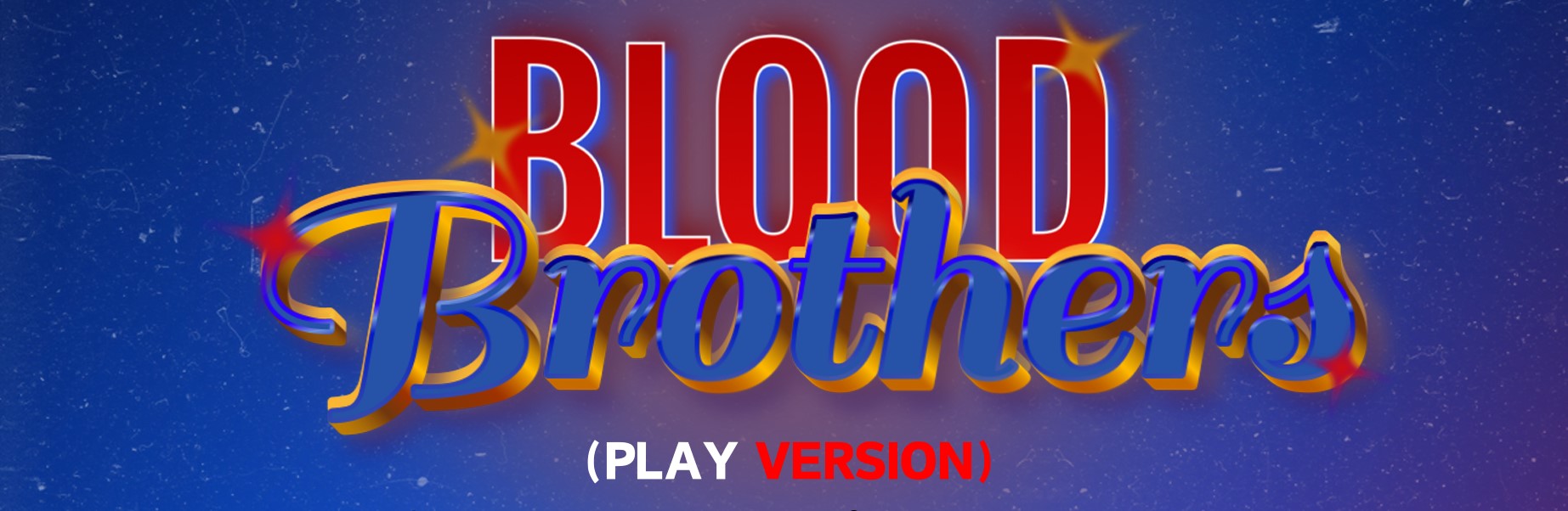 Blood Brothers